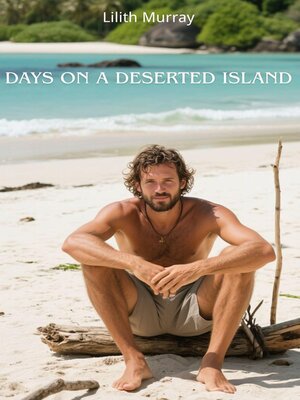 cover image of Days on a Deserted Island